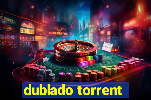 dublado torrent